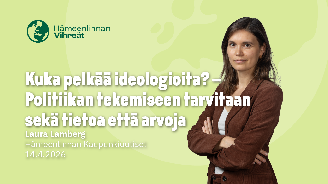 Kuka pelkää ideologioita? – Politiikan tekemiseen tarvitaan sekä tietoa että arvoja